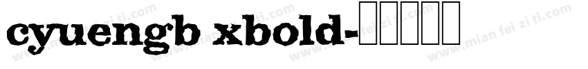 cyuengb xbold字体转换
